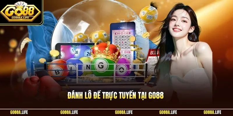 Đánh lô đề trực tuyến